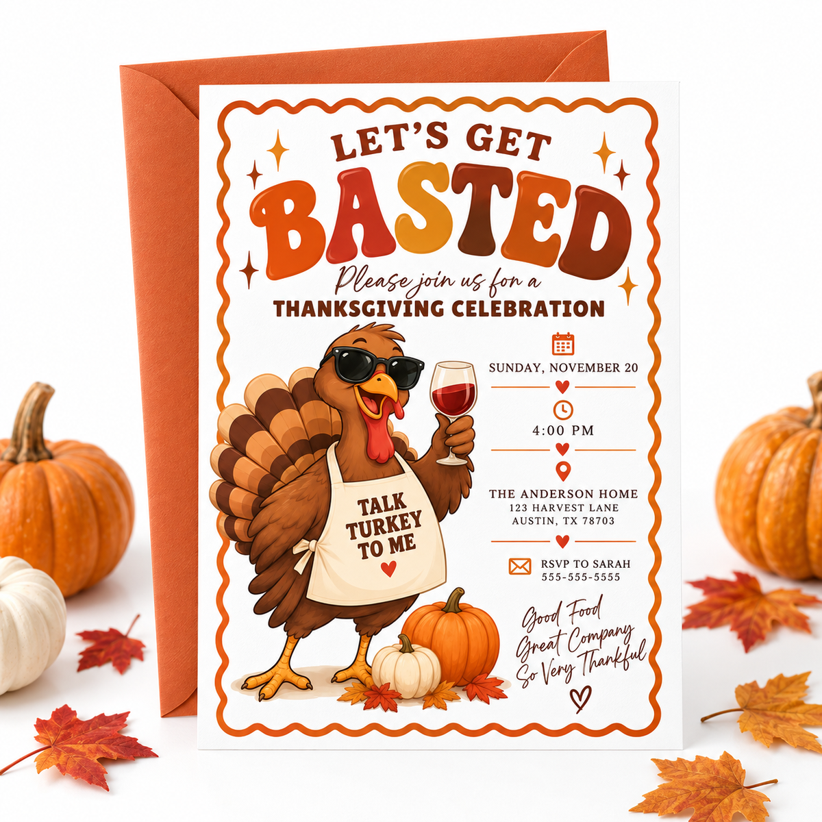 Thanksgiving dinner invitation with Let’s Get Basted headline, cartoon turkey wearing sunglasses and holding a wine glass, and fall pumpkins